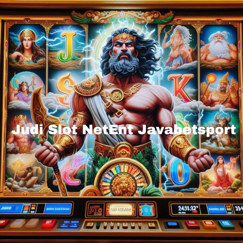 Judi Slot NetEnt Javabetsport